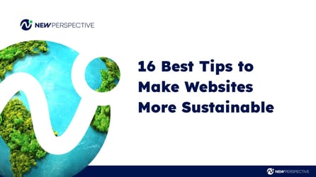 16 Best Tips For a Sustainable Web Design