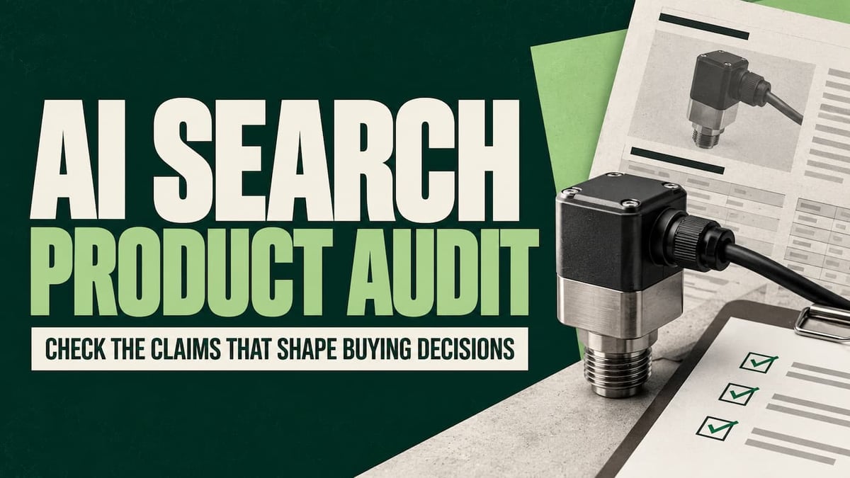 AI Search Audit for Manufacturers: Check Product Claims