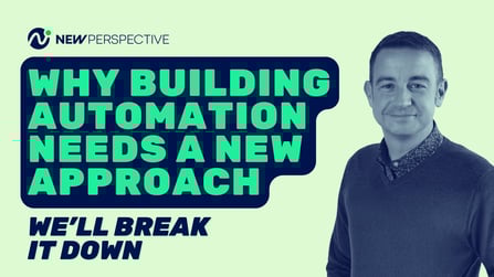 Why Building Automation Needs a New Approach