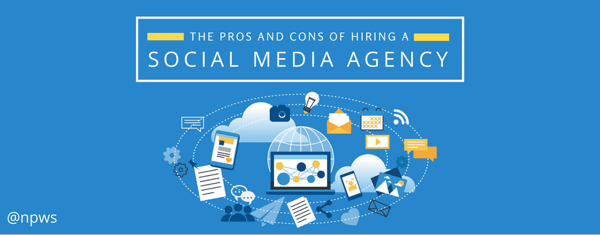 The Pros and Cons of Hiring a Social Media Agency
