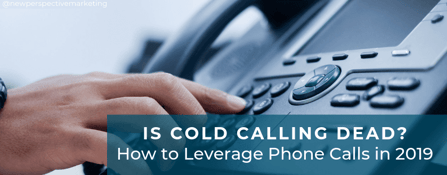 Is Cold Calling Dead? How to Leverage Phone Calls in 2024
