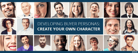 Developing Buyer Personas: Create Your Own Character