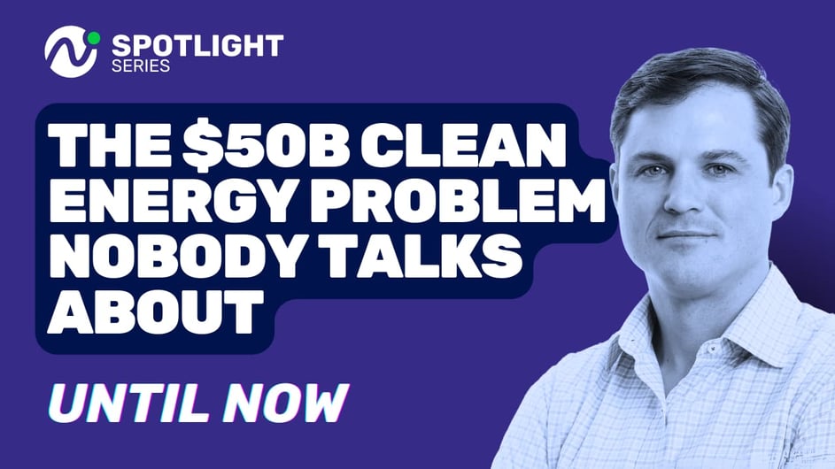The $50B Clean Energy Problem Nobody Talks About (Until Now)