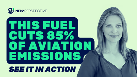 This Fuel Cuts 85% of Aviation Emissions: See It In Action